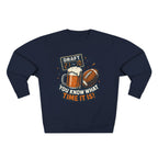 Draft Day Crewneck Sweatshirt | You Know What Time It Is! | Unisex Fashion | Sports Fan Apparel | Gift for Him/Her | Tailgating Essentials