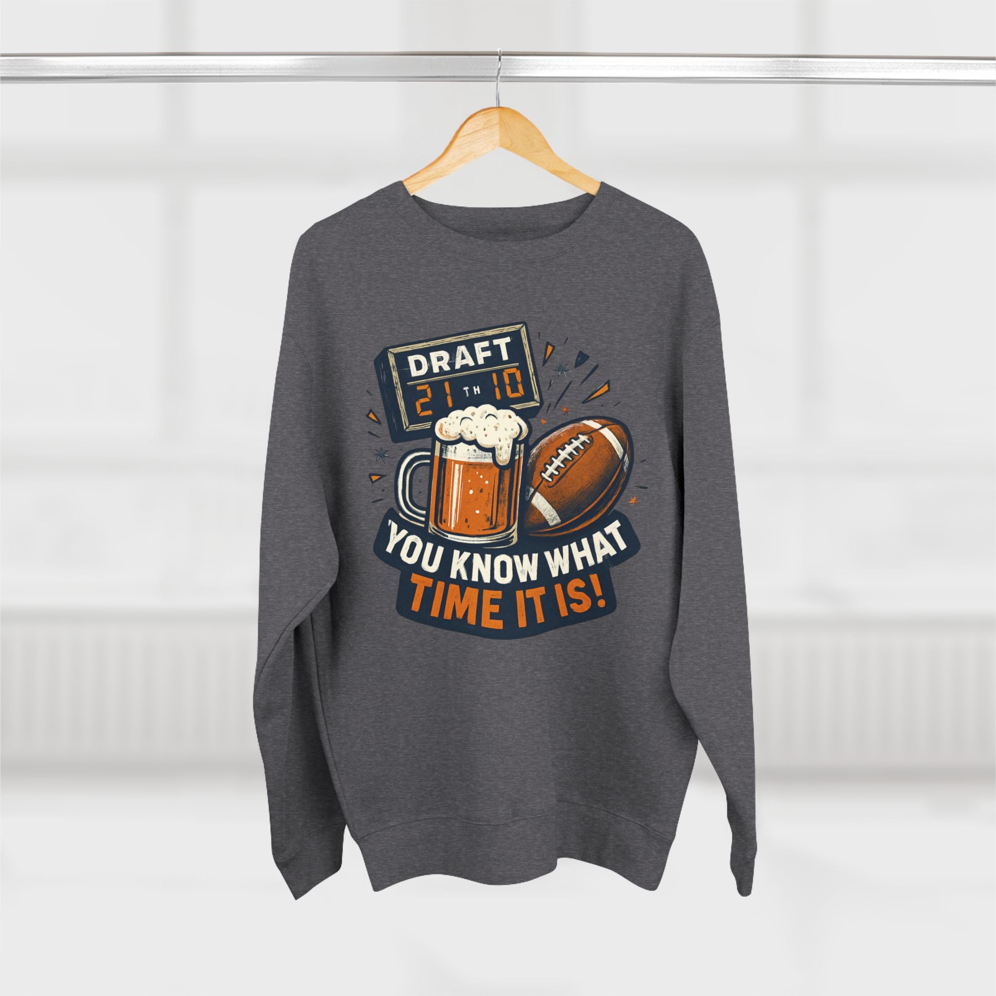 Draft Day Crewneck Sweatshirt | You Know What Time It Is! | Unisex Fashion | Sports Fan Apparel | Gift for Him/Her | Tailgating Essentials