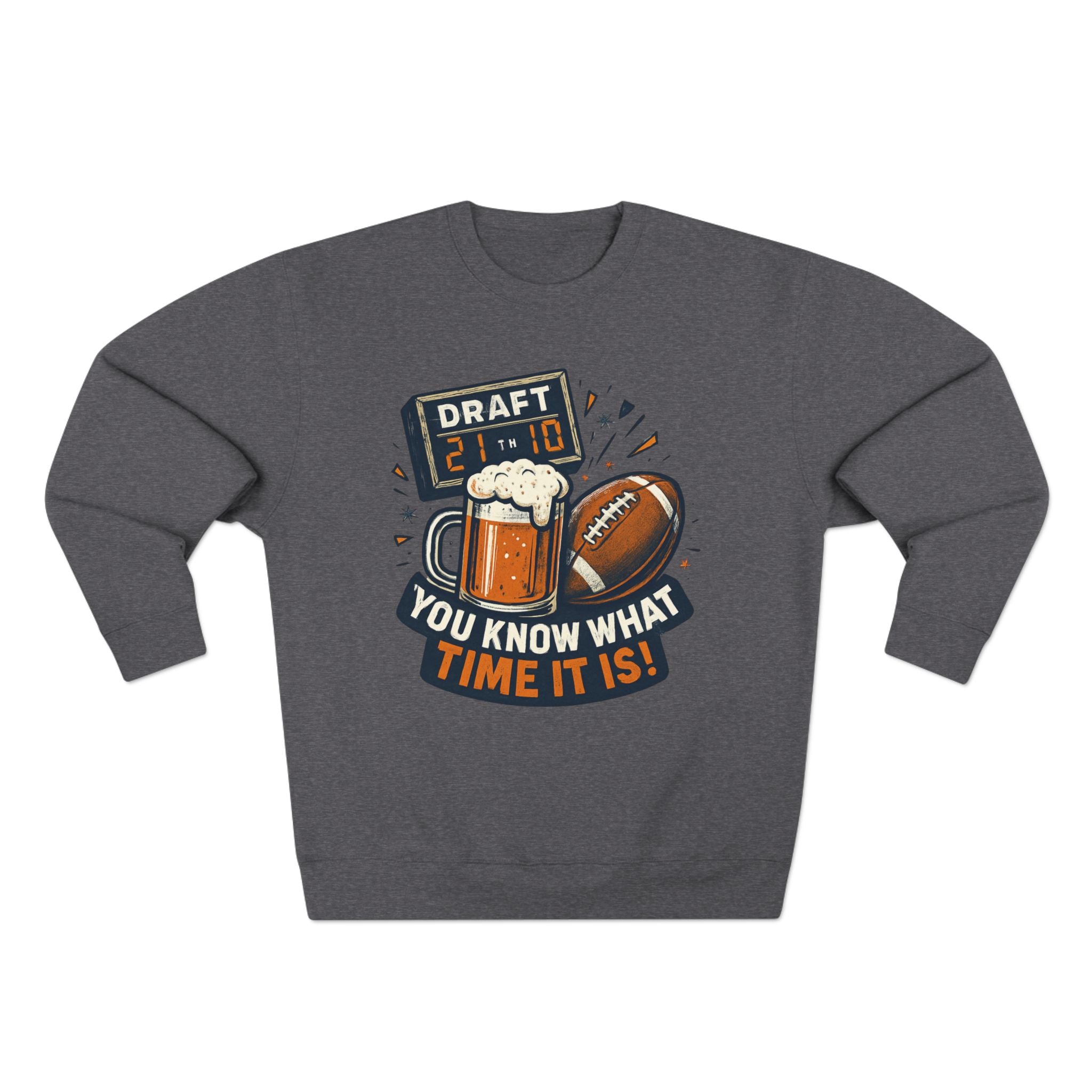 Draft Day Crewneck Sweatshirt | You Know What Time It Is! | Unisex Fashion | Sports Fan Apparel | Gift for Him/Her | Tailgating Essentials
