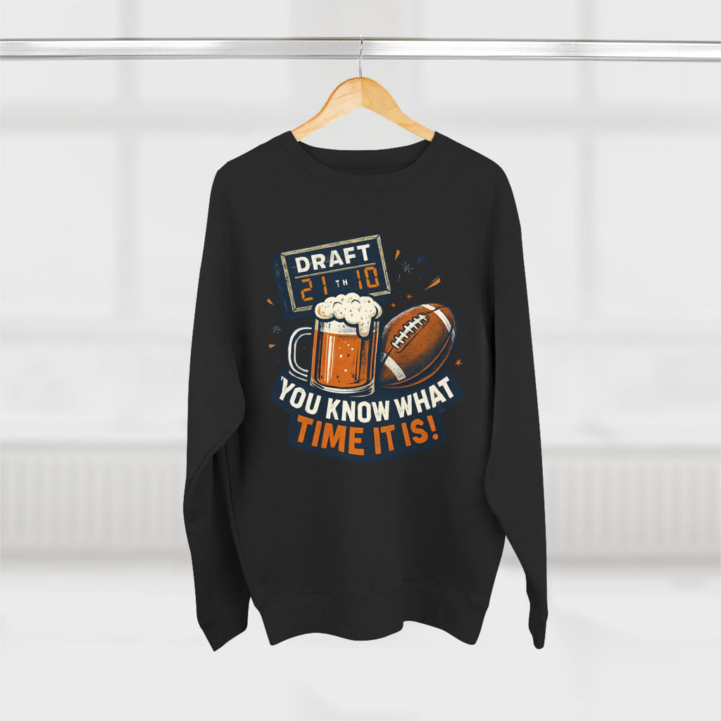 Draft Day Crewneck Sweatshirt | You Know What Time It Is! | Unisex Fashion | Sports Fan Apparel | Gift for Him/Her | Tailgating Essentials