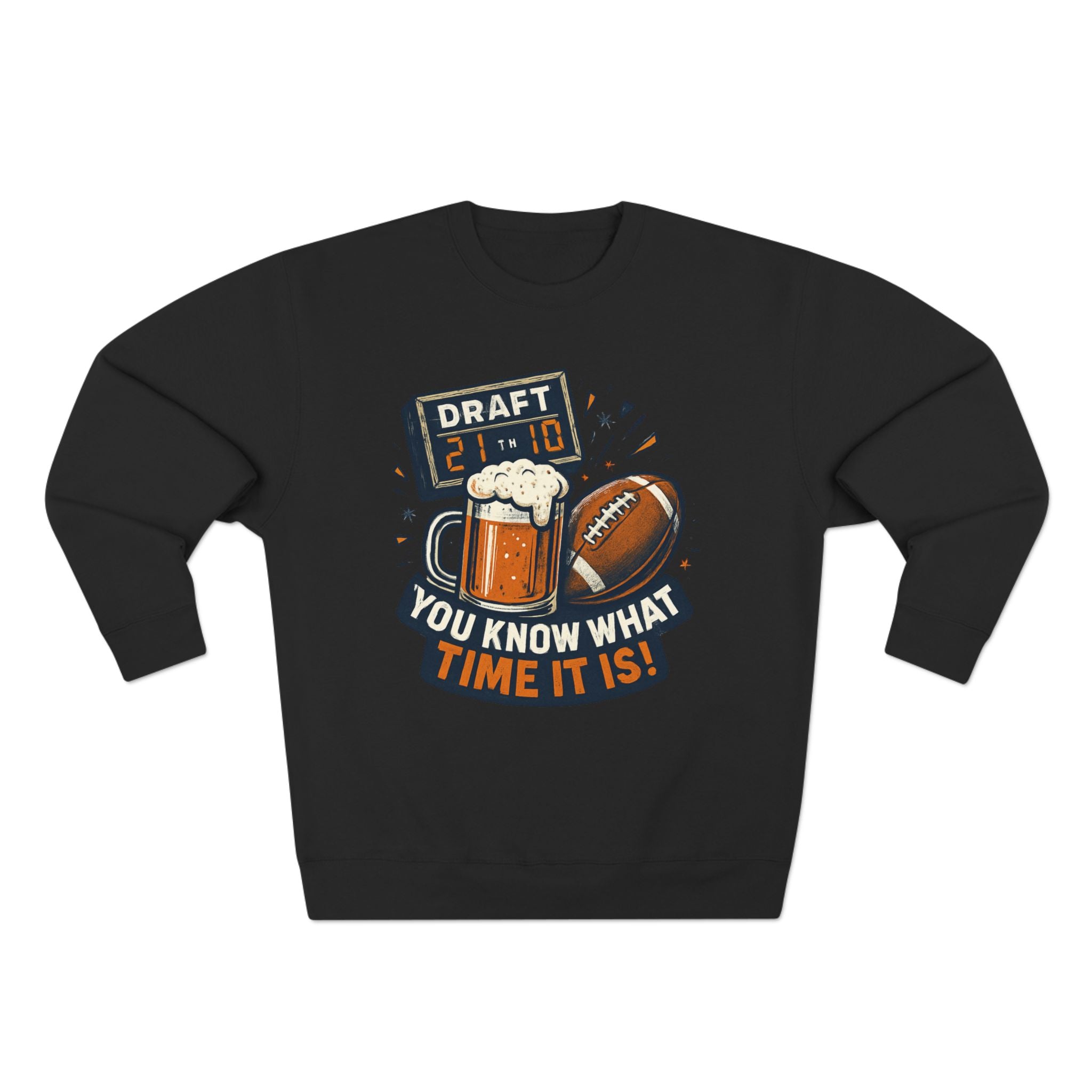 Draft Day Crewneck Sweatshirt | You Know What Time It Is! | Unisex Fashion | Sports Fan Apparel | Gift for Him/Her | Tailgating Essentials